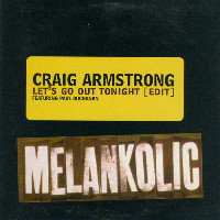 Craig Armstrong feat. Paul Buchanan - Let's Go Out Tonight