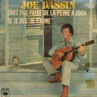 Joe Dassin - Si Je Dis Je T'Aime