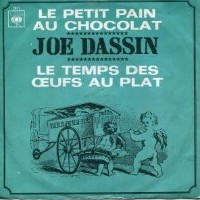 Joe Dassin - Le Temps Des Œufs Au Plat